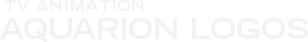 TV ANIMATION AQUARION LOGOS