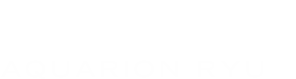 アクエリオン龍 AQUARION RYU